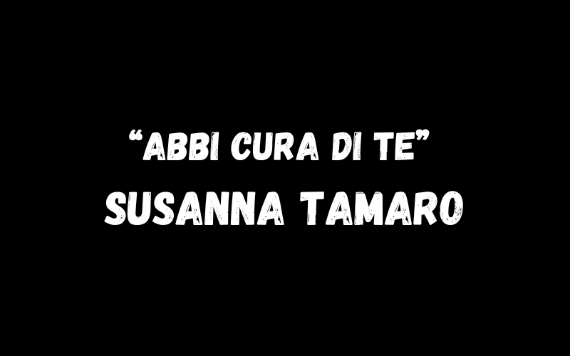 Abbi Cura Di Te Susanna Tamaro