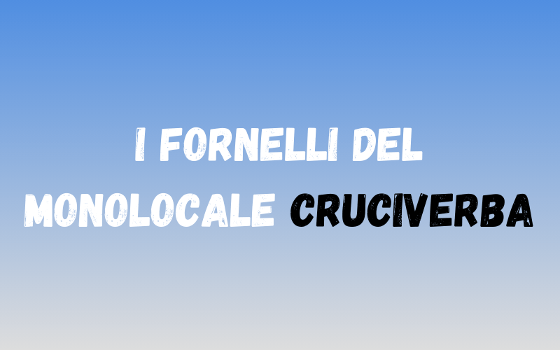 I Fornelli Del Monolocale Cruciverba